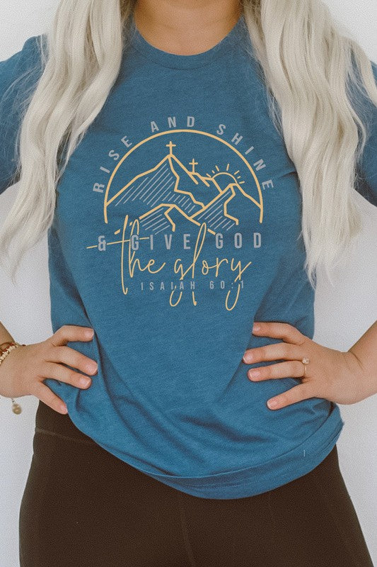 Women’s Rise And Shine And Give God The Glory Graphic Tee Cotton Size S-XL