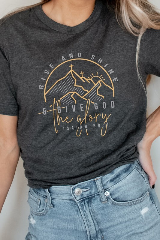 Women’s Rise And Shine And Give God The Glory Graphic Tee Cotton Size S-XL